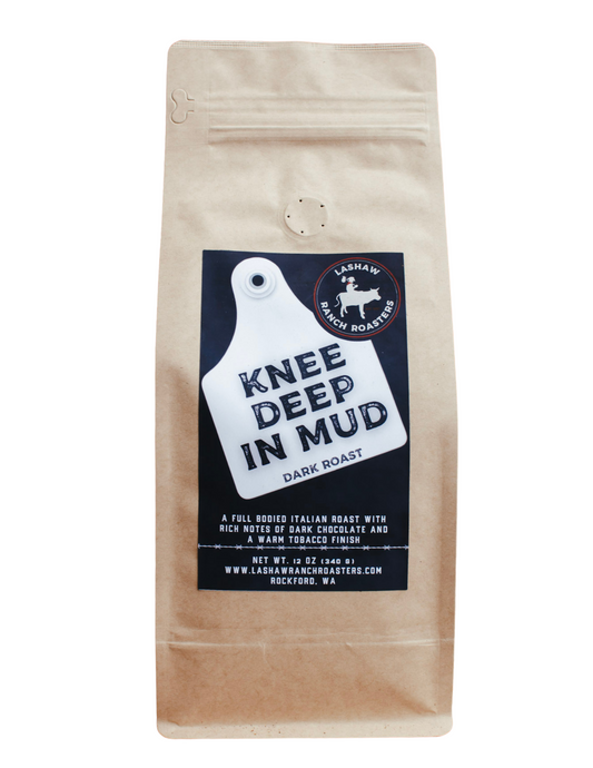 Knee Deep in Mud Coffee